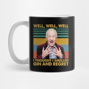 Well, Well, Well I Thought I Smelled Gin And Regret Retro Mug